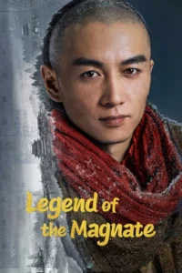 مسلسل Legend of The Magnate الحلقة 1 مترجمة اون لاين