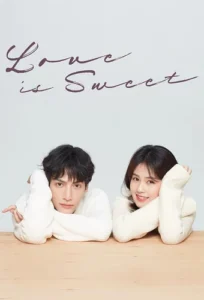 مسلسل Love is Sweet الحلقة 1 مترجمة اون لاين