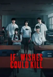 مسلسل If Wishes Could Kill الحلقة 2 مترجم اون لاين